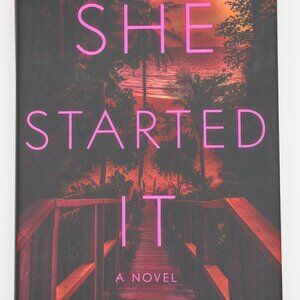 She Started It by Sian Gilbert - Hardcover Novel - Book of the Month